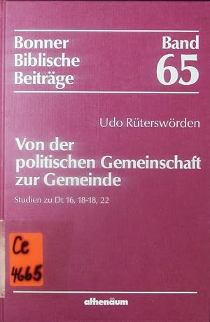 Imagen del vendedor de Von der politischen Gemeinschaft zur Gemeinde. Studien zu Dt 16,18 - 18,22. a la venta por Antiquariat Bookfarm