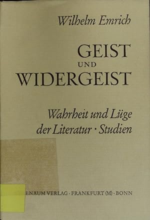 Imagen del vendedor de Geist und Widergeist. Wahrheit und Lge der Literatur ; Studien. a la venta por Antiquariat Bookfarm