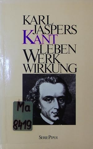 Bild des Verkufers fr Immanuel Kant. Leben, Werk, Wirkung. zum Verkauf von Antiquariat Bookfarm