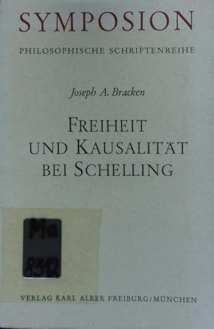 Freiheit und Kausalität bei Schelling.