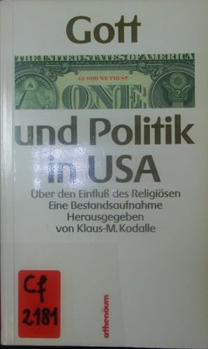 Seller image for Gott und Politik in USA. ber den Einflu des Religisen ; eine Bestandsaufnahme. for sale by Antiquariat Bookfarm