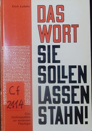 Seller image for Das Wort sie sollen lassen stahn! Stellungnahme zur modernen Theologie. for sale by Antiquariat Bookfarm