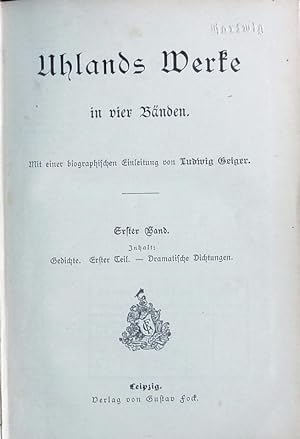 Immagine del venditore per Uhlands Werke. Bd. 1: Gedichte, dramatische Dichtungen. - Bd. 2: Gedichte, Balladen und Romanzen. - Bd.3: Ernst, Herzog von Schwaben, Ludwig der Bayer. - Bd.4: Aus den Vorlesungen ber Geschichte der deutschen Dichtung im Mittelalter (1830). venduto da Antiquariat Bookfarm