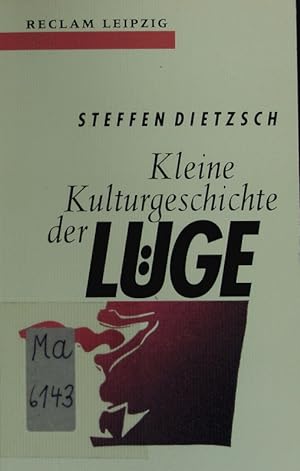 Imagen del vendedor de Kleine Kulturgeschichte der Lge. a la venta por Antiquariat Bookfarm