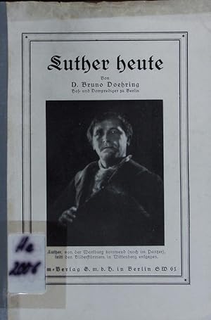 Immagine del venditore per Luther heute. venduto da Antiquariat Bookfarm