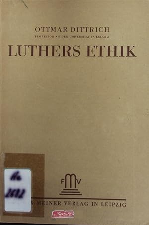 Bild des Verkufers fr Luthers Ethik in ihren Grundzgen dargestellt. zum Verkauf von Antiquariat Bookfarm