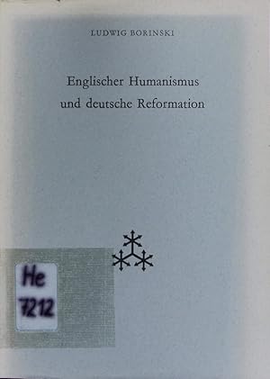 Seller image for Englischer Humanismus und deutsche Reformation. for sale by Antiquariat Bookfarm