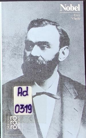 Imagen del vendedor de Alfred Nobel. mit Selbstzeugnissen und Bilddokumenten. a la venta por Antiquariat Bookfarm