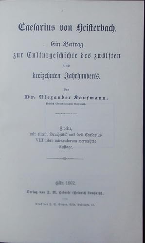 Seller image for Caesarius von Heisterbach. Ein Beitrag zur Culturgeschichte des zwlften und dreizehnten Jahrhunderts. for sale by Antiquariat Bookfarm