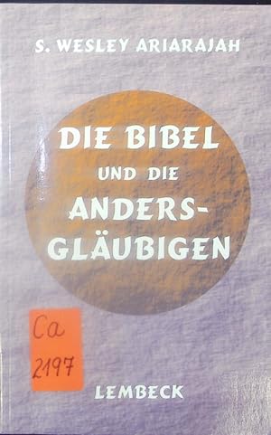 Bild des Verkufers fr Die Bibel und die Andersglubigen. zum Verkauf von Antiquariat Bookfarm