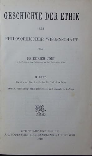 Bild des Verkufers fr Kant und die Ethik im 19. Jahrhundert. Geschichte der Ethik als philosophischer Wissenschaft ; 2. zum Verkauf von Antiquariat Bookfarm