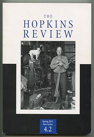 Image du vendeur pour The Hopkins Review - New Series, Vol. 4, No. 2, Spring 2011 mis en vente par Between the Covers-Rare Books, Inc. ABAA