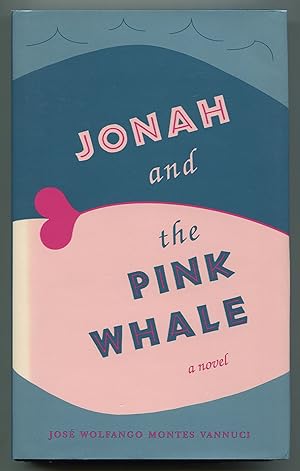 Bild des Verkufers fr Jonah and the Pink Whale zum Verkauf von Between the Covers-Rare Books, Inc. ABAA