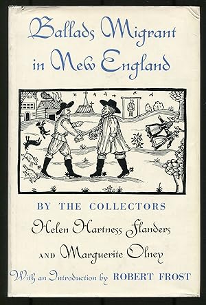 Seller image for Ballads Migrant in New England for sale by Between the Covers-Rare Books, Inc. ABAA
