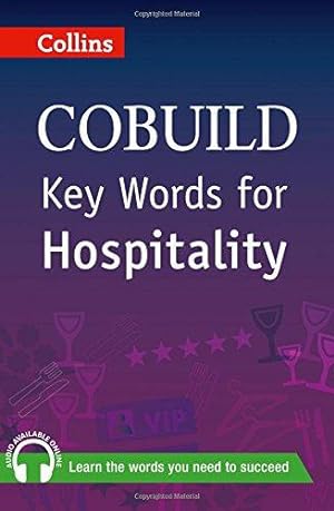 Seller image for Key Words for Hospitality: B1+ (Collins COBUILD Key Words) for sale by WeBuyBooks