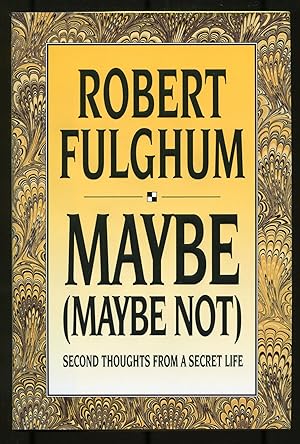 Imagen del vendedor de Maybe (Maybe Not): Second Thoughts from a Secret Life a la venta por Between the Covers-Rare Books, Inc. ABAA