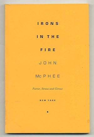 Imagen del vendedor de Irons in the Fire a la venta por Between the Covers-Rare Books, Inc. ABAA