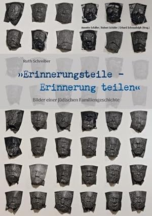 Immagine del venditore per Ruth Schreiber: "Erinnerungsteile - Erinnerung teilen" - Bilder einer jdischen Familiengeschichte venduto da Rheinberg-Buch Andreas Meier eK