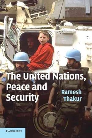 Seller image for United Nations, Peace And Security : From Colletctive Security To The Responsibility To Protect for sale by GreatBookPrices