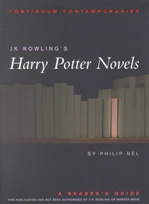 Seller image for J. K. Rowling's Harry Potter Novels : A Reader's Guide for sale by GreatBookPrices