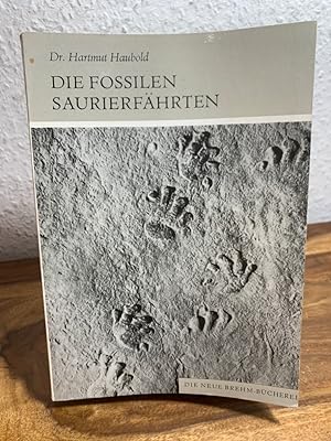 Bild des Verkufers fr Die fossilen Saurierfhrten. zum Verkauf von Antiquariat an der Nikolaikirche
