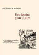 Seller image for Des dessins pour le dire -1/Les annes Pompidou-Giscard for sale by moluna