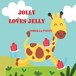 Seller image for Jolly Loves Jelly for sale by AHA-BUCH GmbH