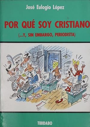 Imagen del vendedor de Porque soy Cristiano a la venta por Librera Alonso Quijano