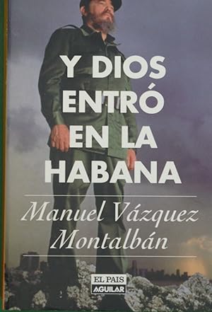 Imagen del vendedor de Y Dios entró en La Habana a la venta por Librería Alonso Quijano