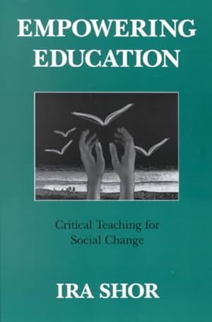 Image du vendeur pour Empowering Education : Critical Teaching for Social Change mis en vente par GreatBookPrices