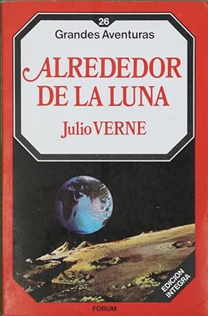 Imagen del vendedor de Alrededor de la luna a la venta por Librería Alonso Quijano