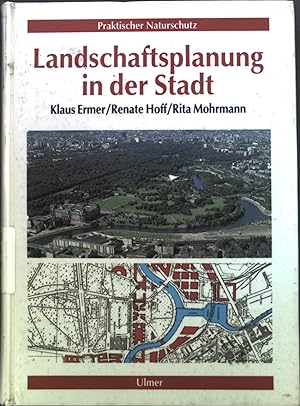 Bild des Verkufers fr Landschaftsplanung in der Stadt. zum Verkauf von books4less (Versandantiquariat Petra Gros GmbH & Co. KG)