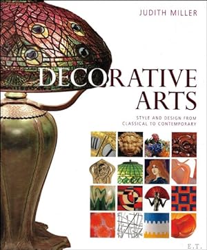 Seller image for Decorative arts : Style and Design from Classical to Contemporary for sale by BOOKSELLER  -  ERIK TONEN  BOOKS