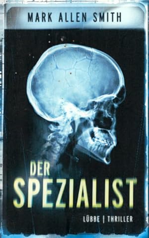 Seller image for Der Spezialist: Thriller (Allgemeine Reihe. Bastei Lbbe Taschenbcher) for sale by AMAHOFF- Bookstores