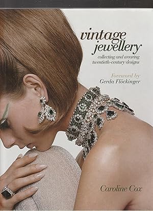 VINTAGE JEWELLERY. Collecting and Wearing Twentieth-crntury Designs