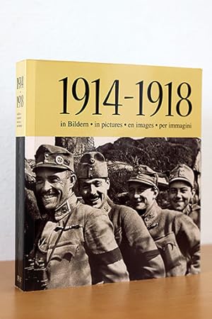 1914 - 1918 in Bildern - in pictures - en images - per immagini