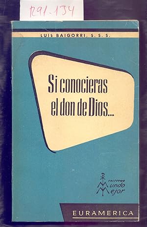 Immagine del venditore per SI CONICIERAS EL DON DE DIOS venduto da Libreria 7 Soles