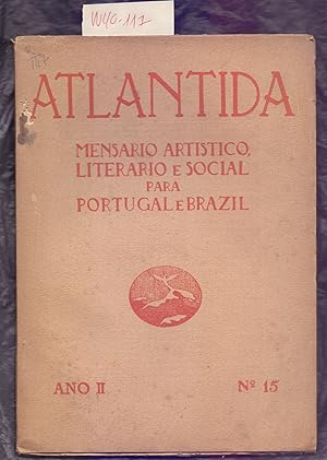 Seller image for ATLANTIDA - MENSARIO ARTISTICO LITERARIO E SOCIAL PARA PORTUGAL E BRAZIL (AO II, N. 15, 15 DE JANEIRO DE 1917) for sale by Libreria 7 Soles
