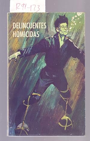 Seller image for DELINCUENTES HOMICIDAS for sale by Libreria 7 Soles
