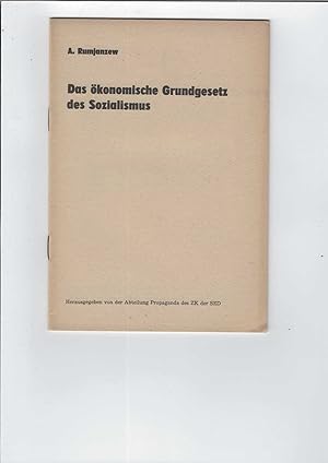 Das ökonomische Grundgesetz des Sozialismus.