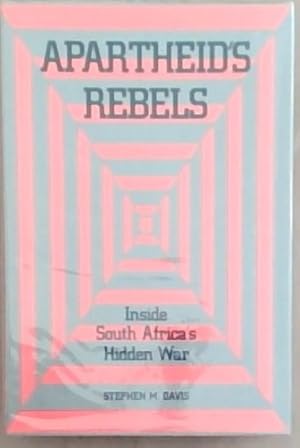 Seller image for Apartheid's Rebels: Inside South Africa's Hidden War for sale by Chapter 1