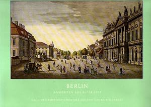 Berlin, Ansichten aus alter Zeit.,Nach den Kupferstichen des Johann Georg Rosenberg.