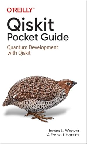 Bild des Verkufers fr Qiskit Pocket Guide : Quantum Development With Qiskit zum Verkauf von GreatBookPricesUK