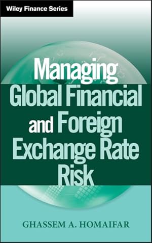 Imagen del vendedor de Managing Global Financial and Foreign Exchange Rate Risk a la venta por GreatBookPricesUK