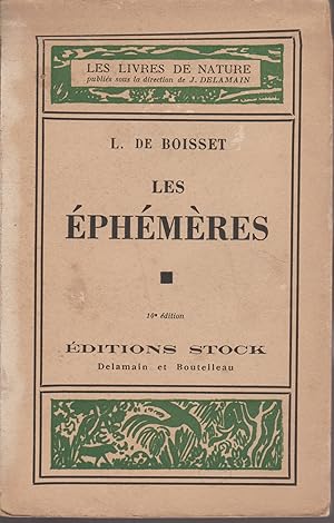 Bild des Verkufers fr LES EPHEMERES zum Verkauf von Librairie l'Aspidistra