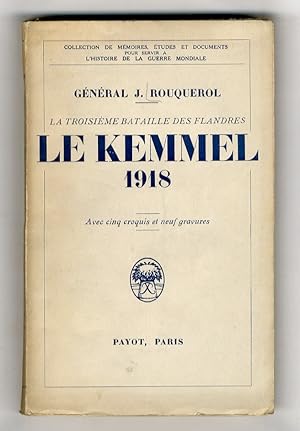 La troisième bataille des Flandres: le Kemmel, 1918.