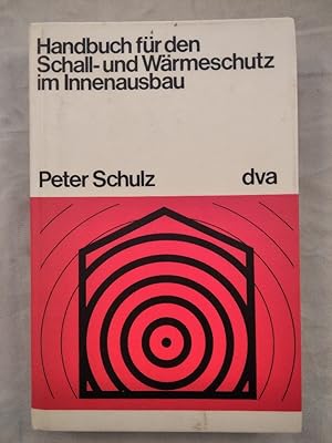 Handbuch für den Schall- und Wärmeschutz im Innenausbau.