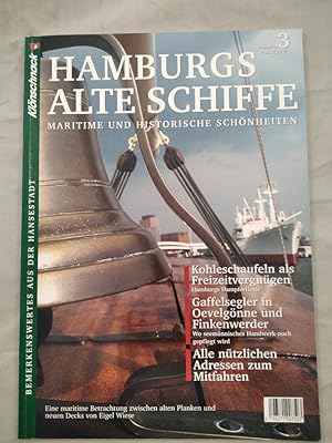 Hamburgs alte Schiffe: Maritime und Historische Schönheiten.