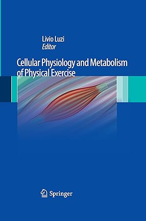 Image du vendeur pour Cellular Physiology and Metabolism of Physical Exercise mis en vente par moluna