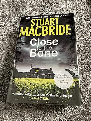 Seller image for CLOSE TO THE BONE: SIGNED LIMITED UK FIRST EDITION HARDCOVER WITH EXCLUSIVE SHORT STORY for sale by Books for Collectors